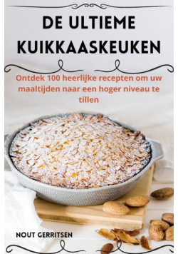 De Ultieme Kuikkaaskeuken