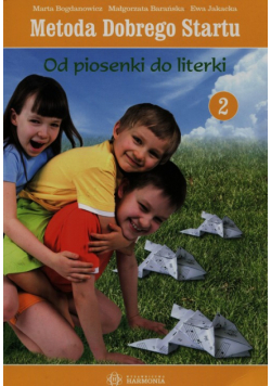 Metoda Dobrego Startu Od piosenki do literki 2