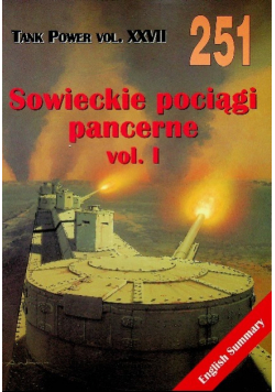 Tank Power Vol XXVII 251 Sowieckie pociągi pancerne Vol 1