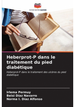 Heberprot-P dans le traitement du pied diabétique