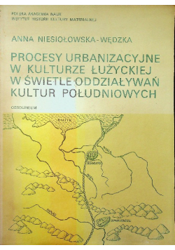 Procesy Urbanizacyjne w Kulturze Łużyckiej