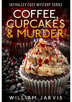 Coffee, Cupcakes & Murder