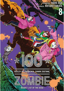 100 rzeczy do zrobienia, zanim zostanę zombie Tom 8