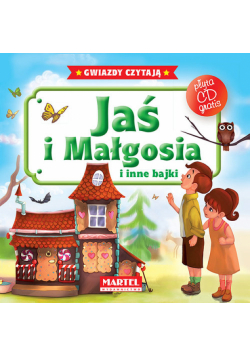 Jaś i Małgosia i inne bajki + CD