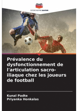 Prévalence du dysfonctionnement de l'articulation sacro-iliaque chez les joueurs de football