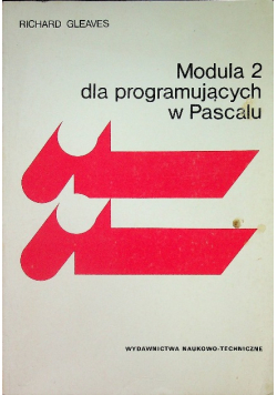 Modula 2 dla programujących w Pascalu