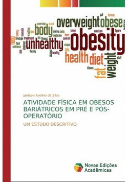 Atividade Física Em Obesos Bariátricos Em Pré E Pós-Operatório