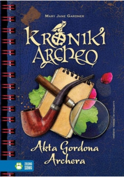Kroniki Archeo. Akta Gordona Archera