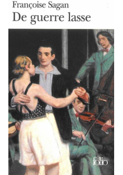 De guerre lasse