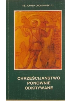 Chrześcijaństwo ponownie odkrywanie