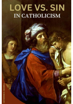 Love Vs. Sin In Catholicism