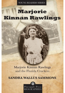 Marjorie Kinnan Rawlings and the Florida Crackers