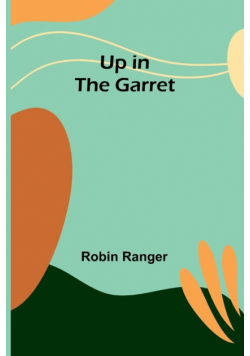 Up in the garret