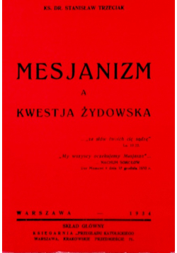 Mesjanizm a kwestja żydowska Reprint z 1934 r.