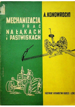Mechanizacja prac na łąkach i pastwiskach