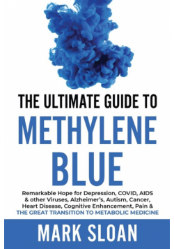 The Ultimate Guide to Methylene Blue