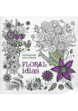 Kolorowanka antystresowa Floral idias