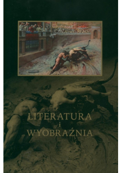 Kolbuszewski Jacek - Literatura i wyobraźnia