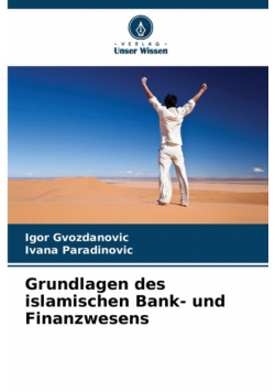 Grundlagen des islamischen Bank- und Finanzwesens