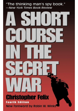 A Short Course in the Secret War, 4th Edition