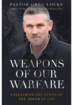 Weapons of Our Warfare