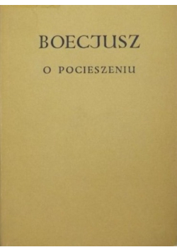 Boecjusz o pocieszeniu