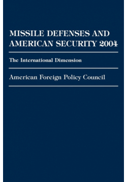 Missile Defenses and American Security 2004