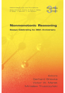 Nonmonotonic Reasoning. Essays Celebrating Its 30th Anniversary