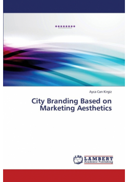 City Branding Based on Marketing Aesthetics