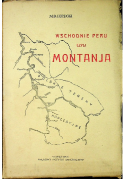 Wschodnie peru czyli montania 1930 r.