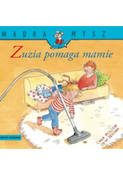Mądra mysz Zuzia pomaga mamie