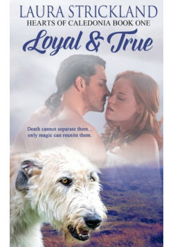 Loyal and True