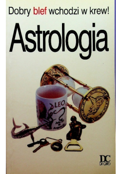 Astrologia dobry blef wchodzi w krew
