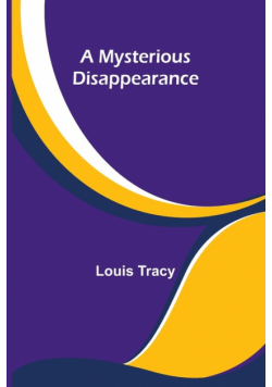 A Mysterious Disappearance