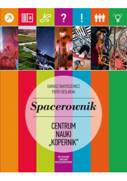 Spacerownik Centrum Nauki Kopernik
