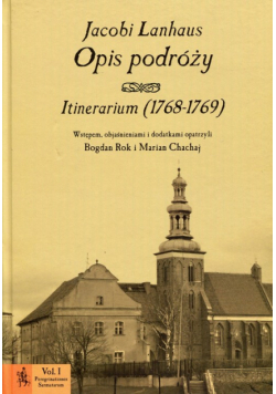 Lanhaus Jacobi - Opis podróży Intinerarium 1768-1769
