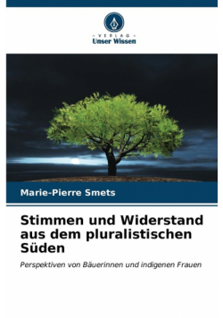 Stimmen und Widerstand aus dem pluralistischen Süden