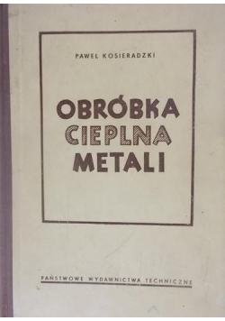Obróbka Cieplna Metali