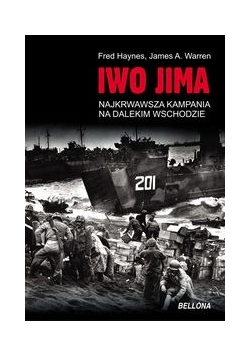 Iwo Jima Najkrwawsza kampania na dalekim wschodzie