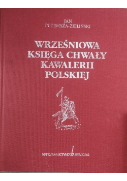 Wrześniowa księga chwały kawalerii polskiej