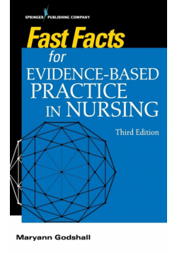 Fast Facts for Evidence-Based Practice in Nursing