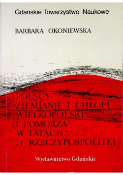 Polscy ziemianie i chłopi Wielkopolski