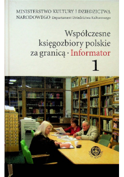 Współczesne księgozbiory polskie za granicą informator 1