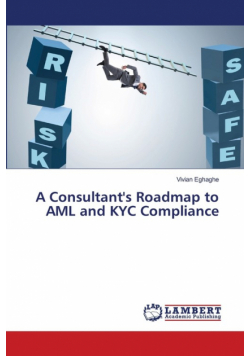 A Consultant's Roadmap to AML and KYC Compliance