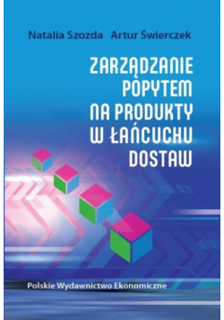 Zarządzanie popytem na produkty w łańcuchu dostaw