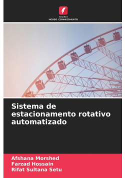 Sistema de estacionamento rotativo automatizado