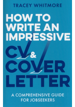 How to Write an Impressive CV and cover letter
