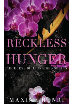 Reckless Hunger