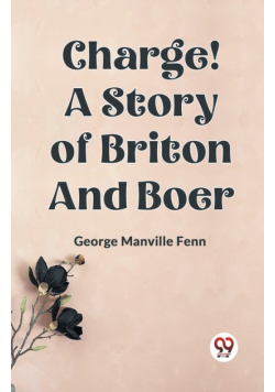 Charge! A Story of Briton and Boer