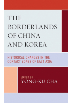 The Borderlands of China and Korea